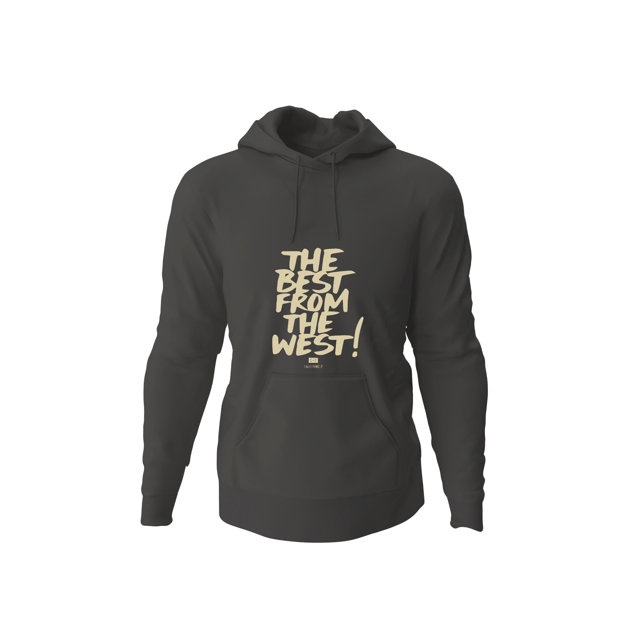 Cali's Finest Tan Best From the West Hoodie